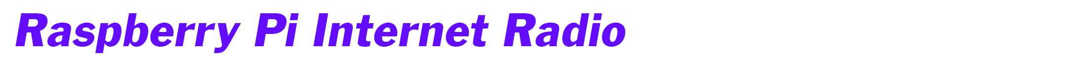 Raspberry Pi Internet Radio