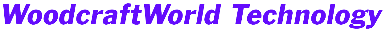 WoodcraftWorld Technology